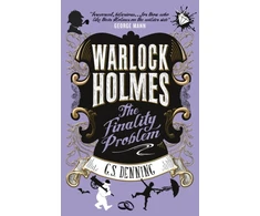 KNYGA G. S. Denning Warlock Holmes - The Finality Problem