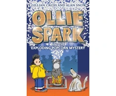 KNYGA G Snow Cross Ollie Spark and the Exploding Popcorn Mystery