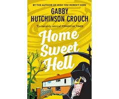 KNYGA Gabby Hutchinson Crouch Home Sweet Hell