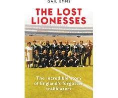 KNYGA Gail Emms Lost Lionesses, The incredible story of England’s forgotten trailblazers