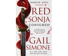 KNYGA Gail Simone Raudona Sonja: Consumed, The exhilarating swords and sorcery novel starring the legendary redhead warrior