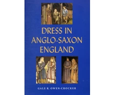 KNYGA Gale R. Owen-Crocker Dress in Anglo-Saxon England