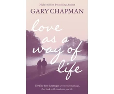 KNYGA Gary Chapman Love As A Way of Life
