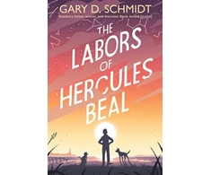 KNYGA Gary D Schmidt Labors of Hercules Beal