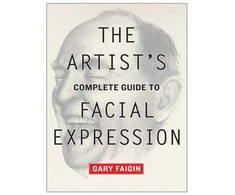 KNYGA Gary Faigin Artist's Complete Guide to Facial Expression, The