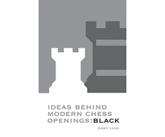 KNYGA Gary Lane Ideas Behind Modern Chess Openings: Juodas