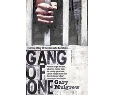 KNYGA Gary Mulgrew Gang of One: One Man's Incredible Battle to Find his Missing Daughter
