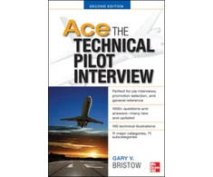 KNYGA Gary V Bristow Ace The Technical Pilot Interview 2/E