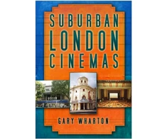 KNYGA Gary Wharton Suburban London Cinemas