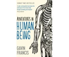 KNYGA Gavin Francis Adventures in Human Being