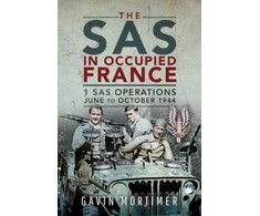 KNYGA Gavin Mortimer SAS in Occupied France