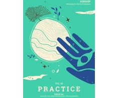 KNYGA Gavin Van Horn Kinship: Belonging in a World of Relations, Vol. 5 – Practice