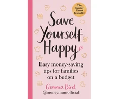 KNYGA Gemma Bird A. K. A. Money Mum Save Yourself Happy