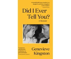 KNYGA Genevieve Kingston Did I Ever Tell You?