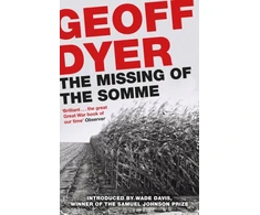 KNYGA Geoff Dyer Missing of the Somme