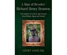 KNYGA Geoff Goolnik Man of Resolve: Richard Henry Brunton