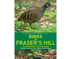KNYGA Geoffrey Davison Naturalist's Guide to the Birds of Fraser's Hill &amp; the Highlands of Peninsular Malaysia