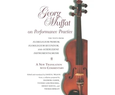 KNYGA Georg Muffat on Performance Practice