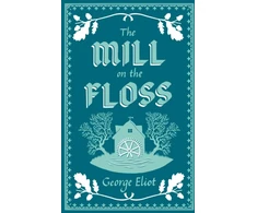 KNYGA George Eliot Mill on the Floss