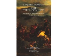 KNYGA George Macdonald Fraser Steel Bonnets