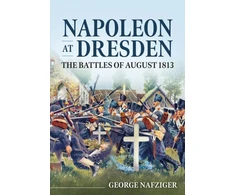 KNYGA George Nafziger Napoleon at Dresden