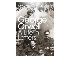 KNYGA George Orwell: A Life in Letters