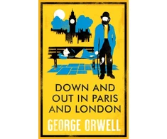 KNYGA George Orwell Down and Out in Paris and London
