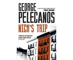 KNYGA George P Pelecanos Nick's Trip