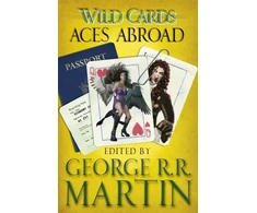 KNYGA George R. R. Martin Wild Cards: Aces Abroad