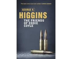 KNYGA George V Higgins Friends of Eddie Coyle