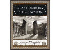 KNYGA George Wingfield Glastonbury: Isle of Avalon