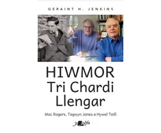 KNYGA Geraint H Jenkins Hiwmor Tri Chardi Llengar