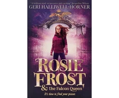 KNYGA Geri Halliwell Horner Rosie Frost and the Falcon Queen