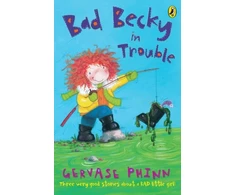 KNYGA Gervase Phinn Bad Becky in Trouble
