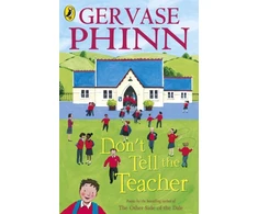 KNYGA Gervase Phinn Don't Tell the Teacher