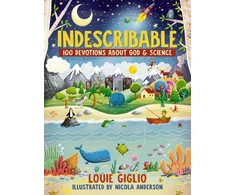 KNYGA Giglio Louie Indescribable, 100 Devotions About God and Science