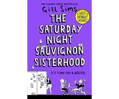 KNYGA Gill Sims Saturday Night Sauvignon Sisterhood