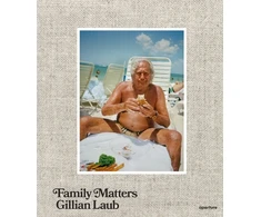 KNYGA Gillian Laub: Family Matters