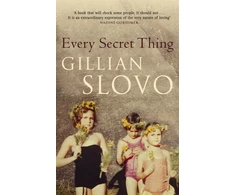 KNYGA Gillian Slovo Every Secret Thing