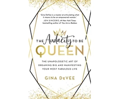 KNYGA Gina Devee Audacity To Be Queen