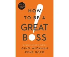 KNYGA Gino Wickman How to Be a Great Boss