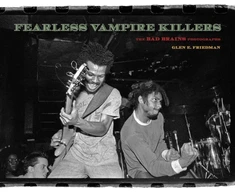 KNYGA Glen E Friedman Fearless Vampire Killers