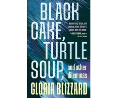 KNYGA Gloria Blizzard Juodas Cake, Turtle Soup, and Other Dilemmas