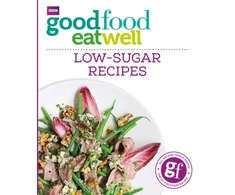 KNYGA Good Food Guides Staff Good Food Eat Well: Low-Sugar Recipes