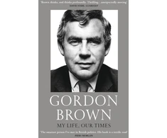 KNYGA Gordon Brown My Life, Our Times