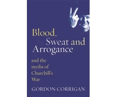 KNYGA Gordon Corrigan Blood, Sweat and Arrogance