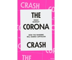 KNYGA Grace Blakeley Corona Crash