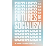 KNYGA Grace Blakeley Futures of Socialism
