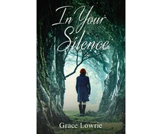 KNYGA Grace Lowrie In Your Silence