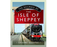 KNYGA Graeme Gleaves Railways of the Isle of Sheppey